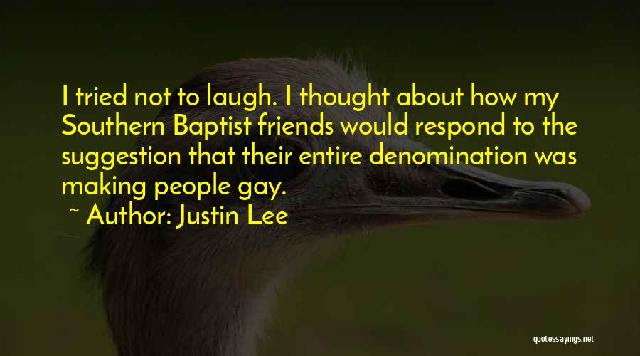 Justin Lee Quotes 1330955