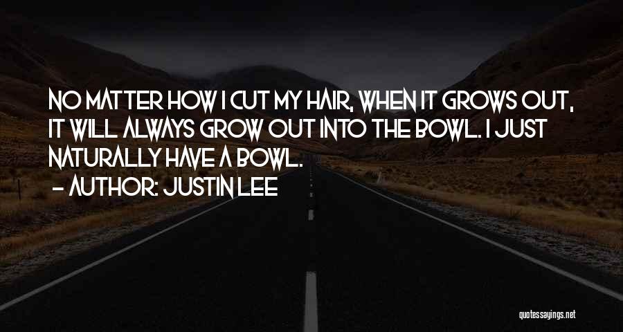 Justin Lee Quotes 156306