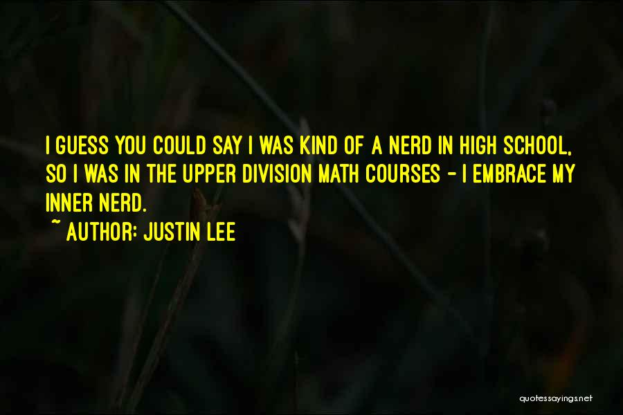 Justin Lee Quotes 867757