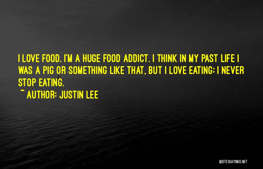 Justin Lee Quotes 915443
