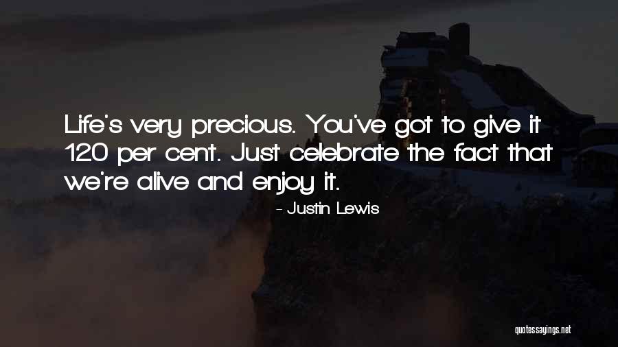 Justin Lewis Quotes 1839883