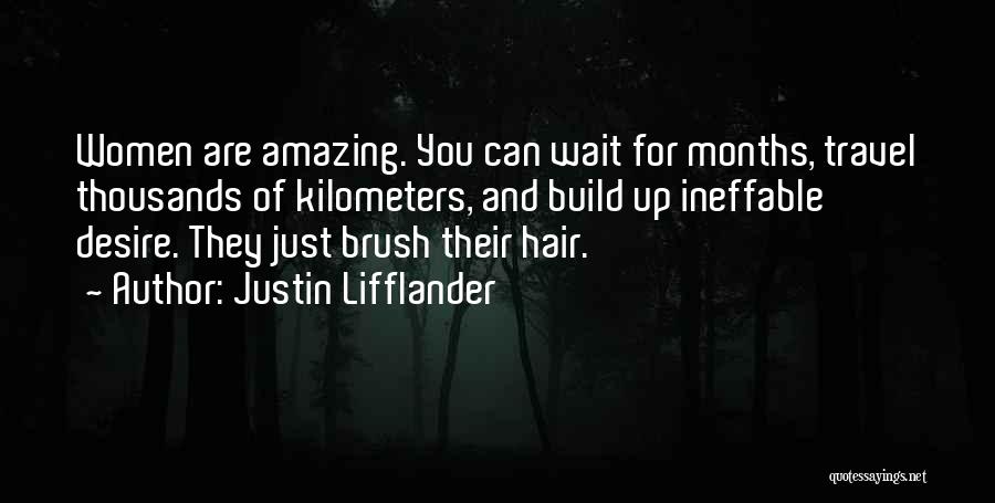 Justin Lifflander Quotes 825902