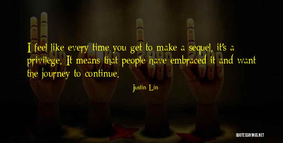 Justin Lin Quotes 1967140