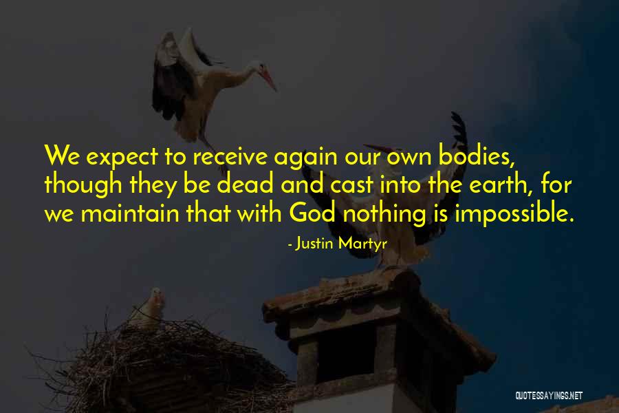 Justin Martyr Quotes 1519097