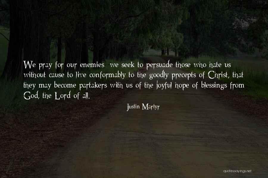 Justin Martyr Quotes 208050 Justin Martyr Quotes 208050