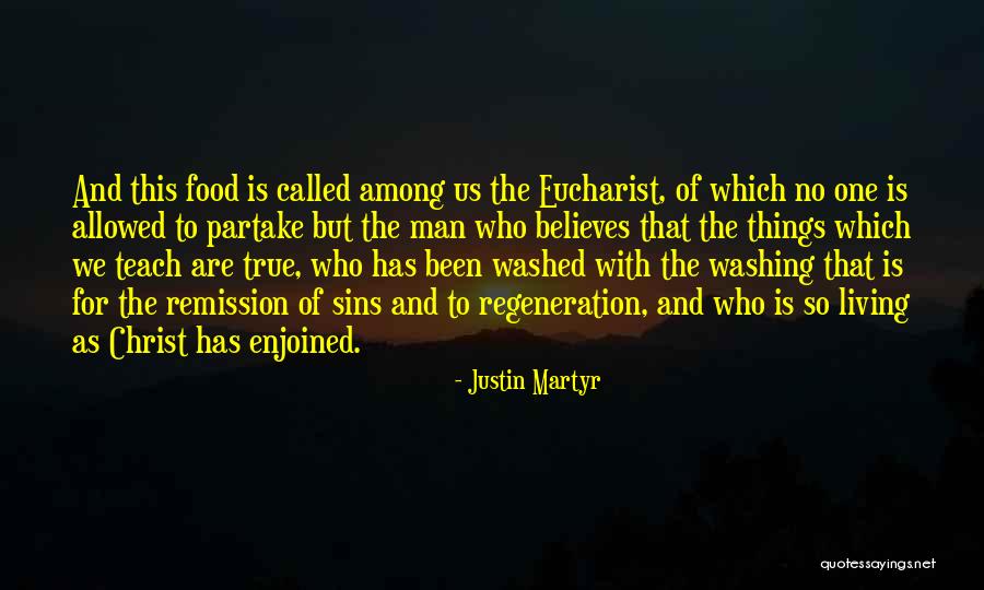 Justin Martyr Quotes 497707