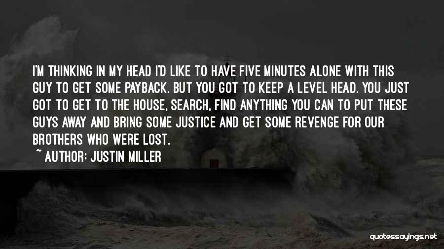 Justin Miller Quotes 105721