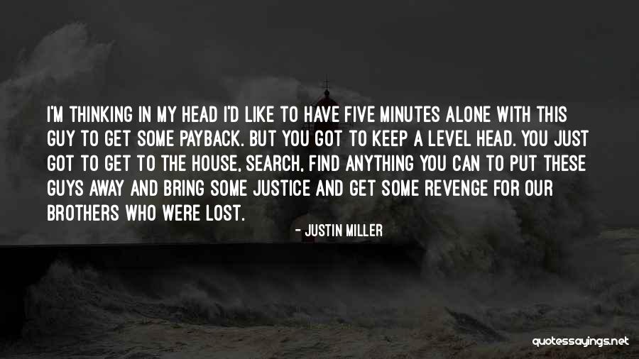 Justin Miller Quotes 105721