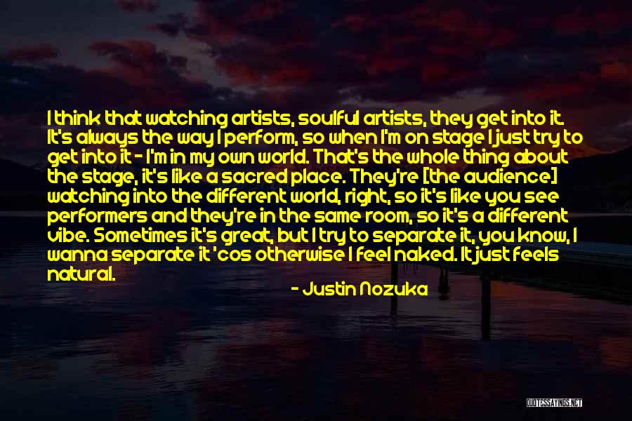 Justin Nozuka Quotes 1618757 Justin Nozuka Quotes 1618757