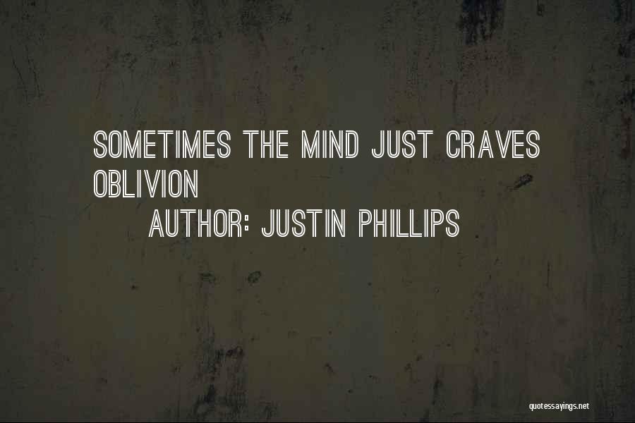 Justin Phillips Quotes 108562