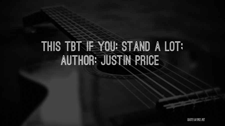 Justin Price Quotes 828635