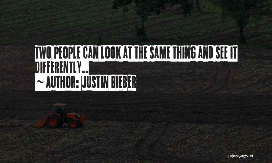 Justin Quotes By Justin Bieber