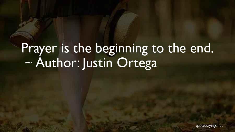 Justin Quotes By Justin Ortega