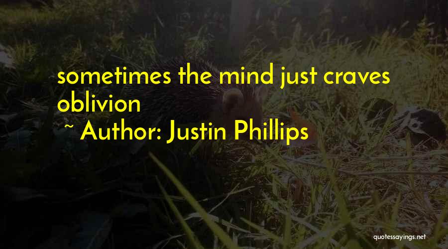 Justin Quotes By Justin Phillips