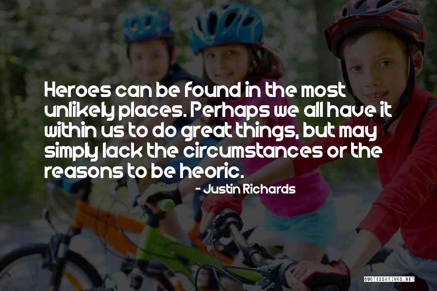 Justin Richards Quotes 1319699 Justin Richards Quotes 1319699