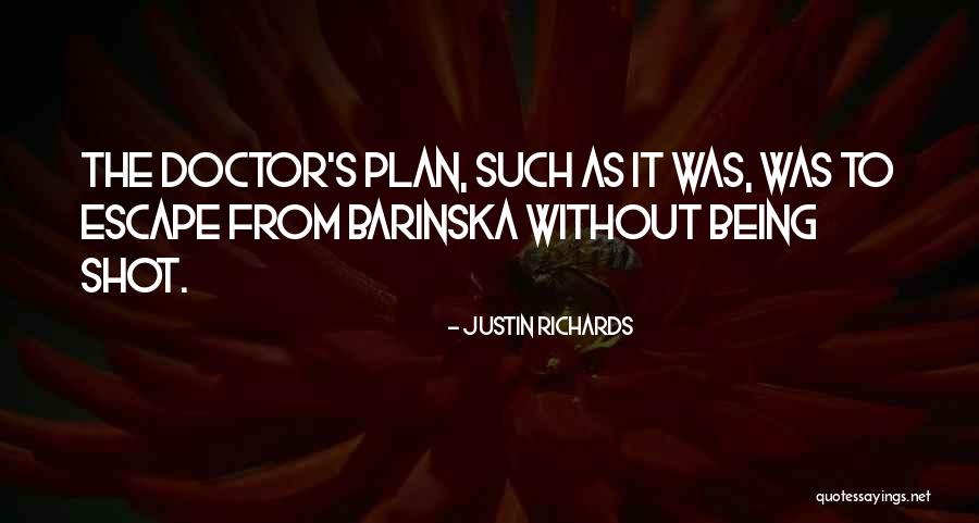 Justin Richards Quotes 1448939 Justin Richards Quotes 1448939