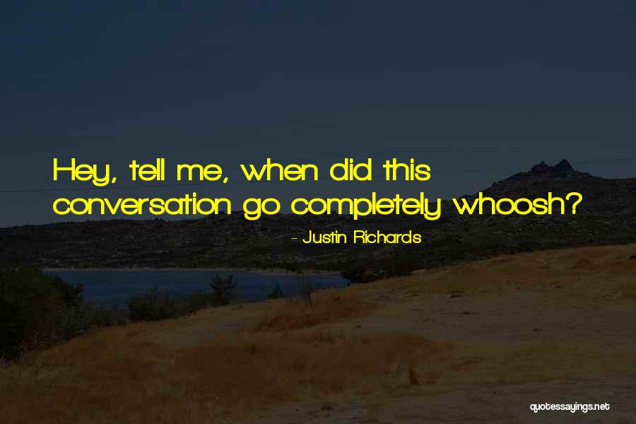 Justin Richards Quotes 294020 Justin Richards Quotes 294020