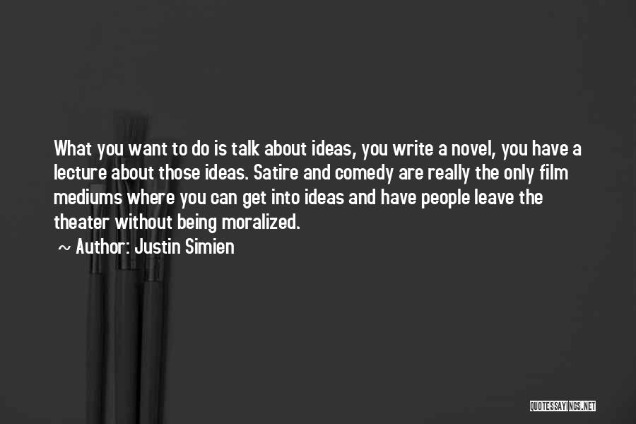 Justin Simien Quotes 464526