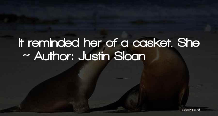 Justin Sloan Quotes 563812
