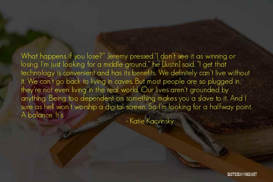 Justin Solvi Quotes By Katie Kacvinsky Justin Solvi Quotes By Katie Kacvinsky