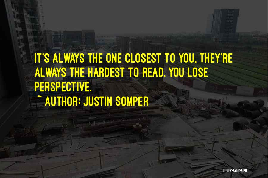 Justin Somper Quotes 1249330