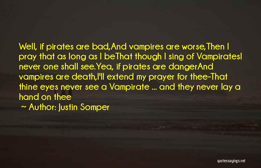 Justin Somper Quotes 1543346