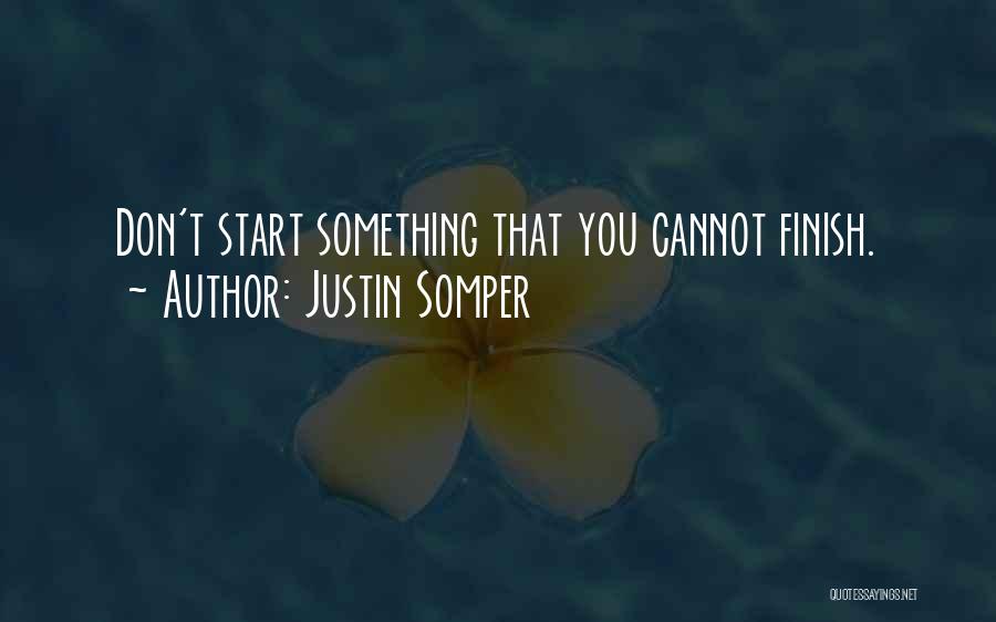 Justin Somper Quotes 1566829