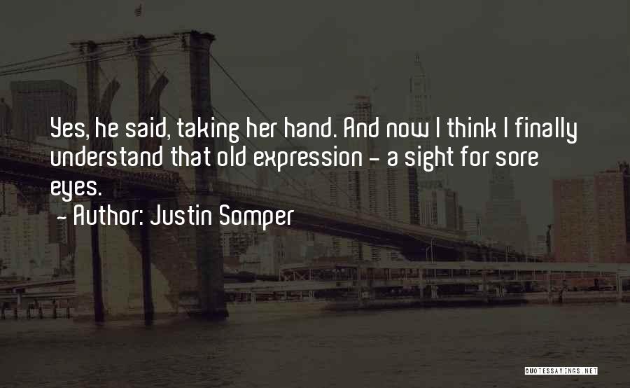 Justin Somper Quotes 1773269