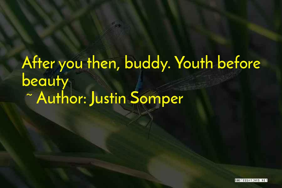 Justin Somper Quotes 2112898