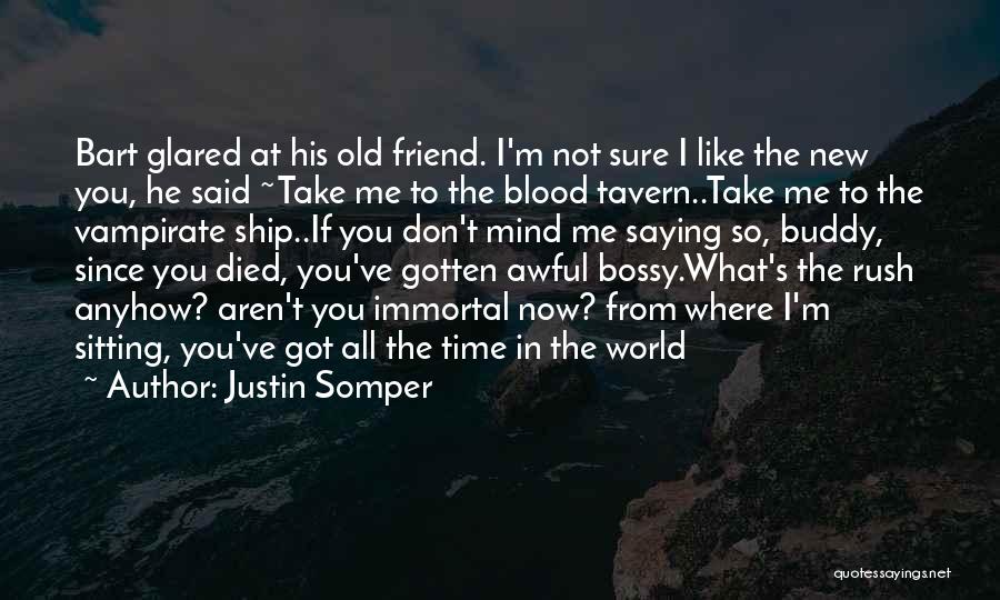 Justin Somper Quotes 444601