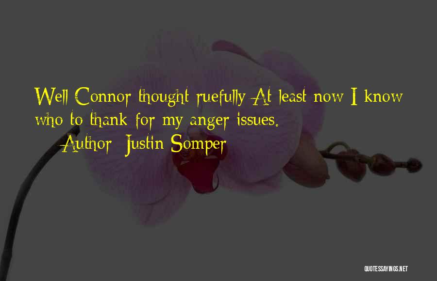 Justin Somper Quotes 693106