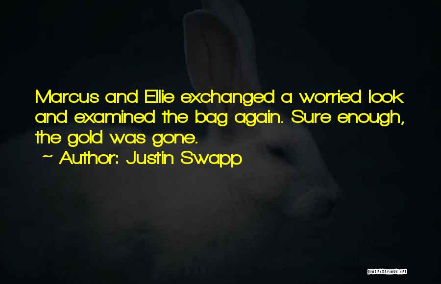 Justin Swapp Quotes 1611065