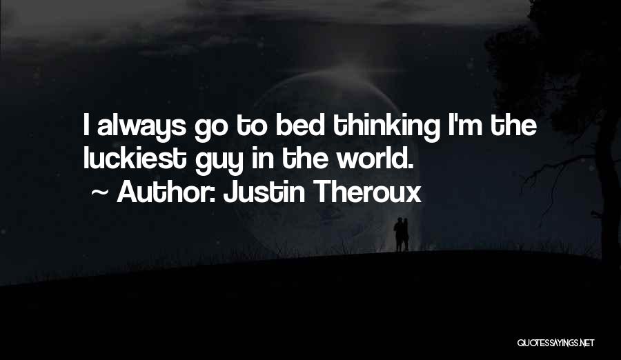 Justin Theroux Quotes 444576