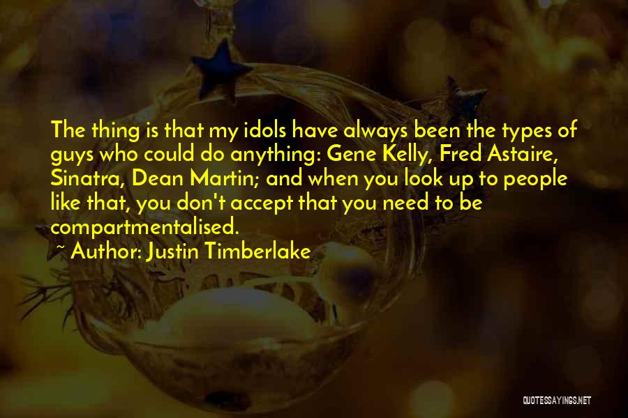 Justin Timberlake Quotes 1076888