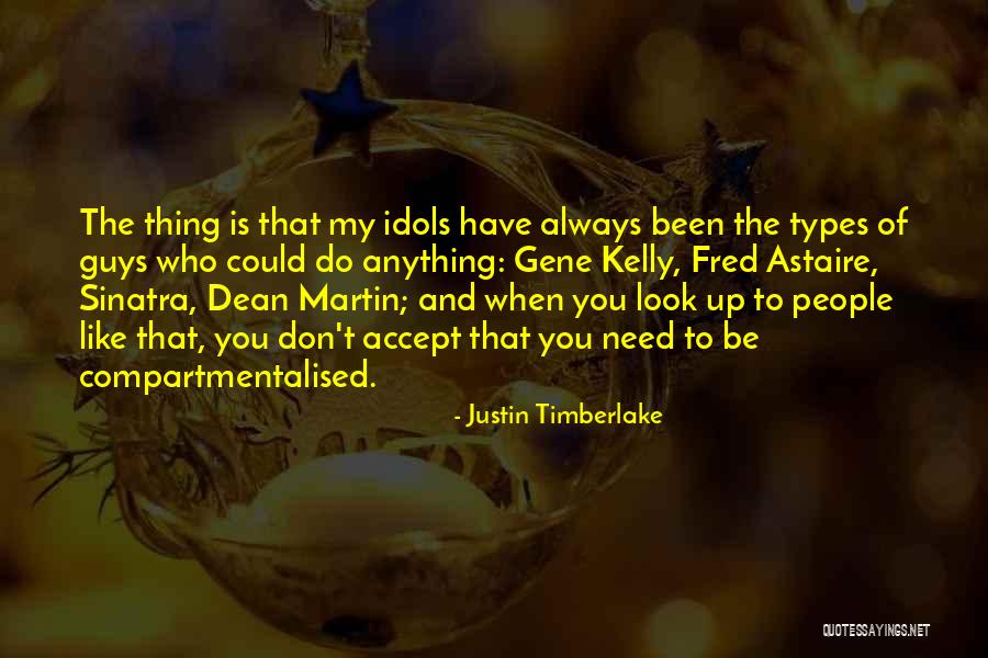 Justin Timberlake Quotes 1076888