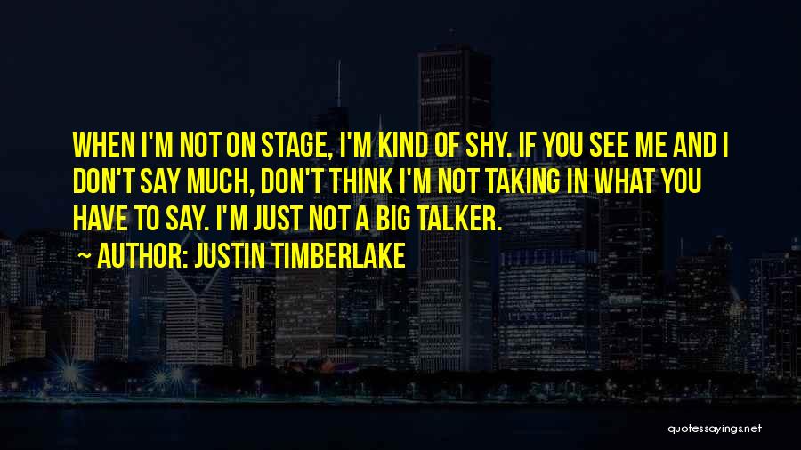 Justin Timberlake Quotes 1907648