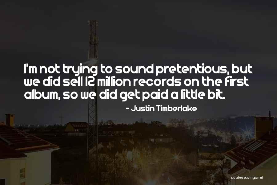 Justin Timberlake Quotes 2040145