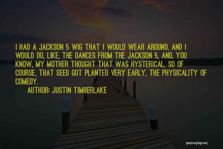 Justin Timberlake Quotes 2113780