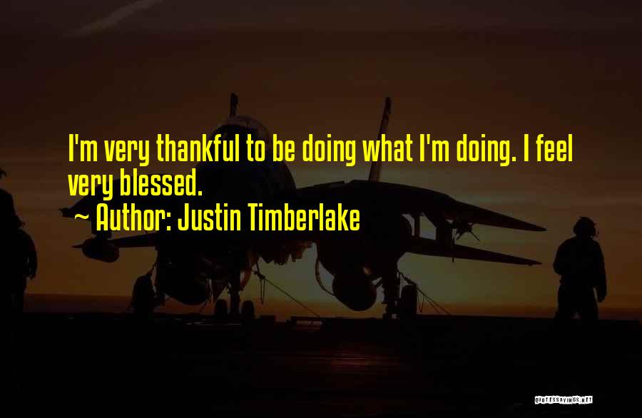 Justin Timberlake Quotes 2198882