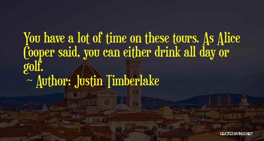 Justin Timberlake Quotes 466430