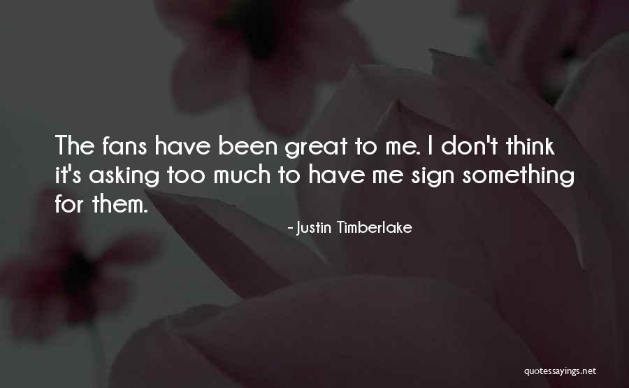 Justin Timberlake Quotes 527607