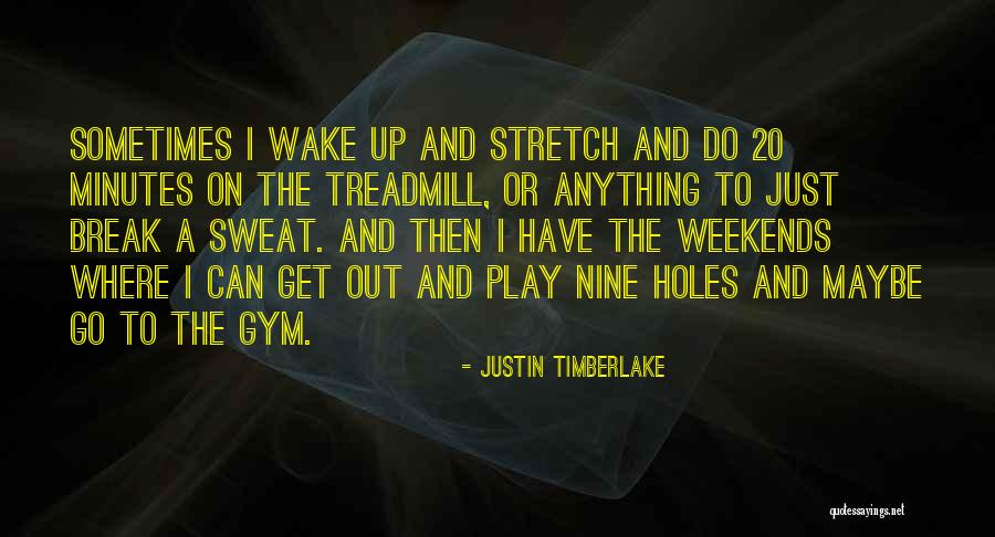 Justin Timberlake Quotes 845398