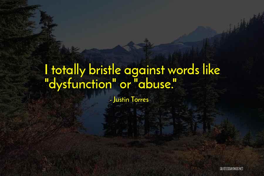 Justin Torres Quotes 259887 Justin Torres Quotes 259887