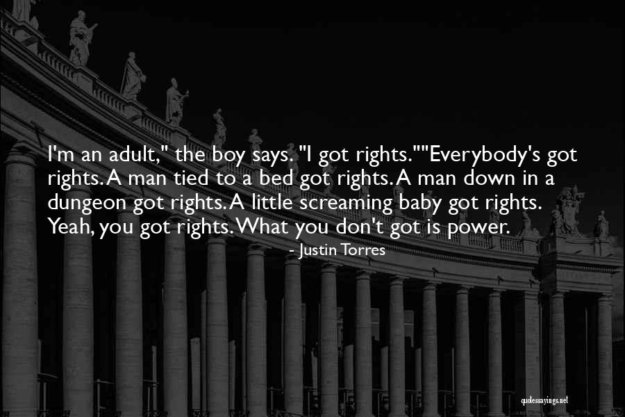 Justin Torres Quotes 866606