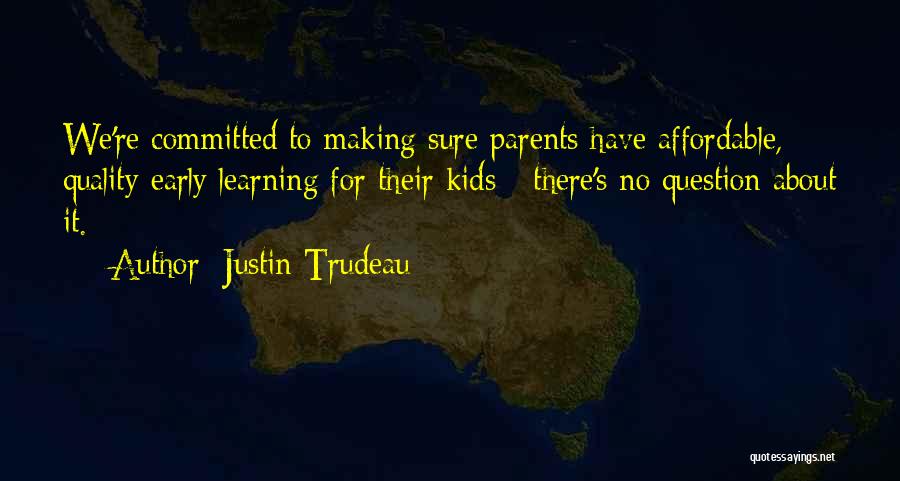 Justin Trudeau Quotes 1658251