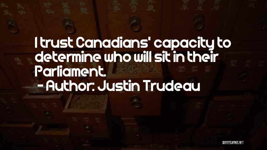 Justin Trudeau Quotes 1884492