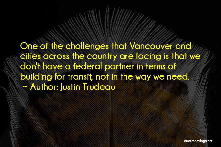 Justin Trudeau Quotes 816435