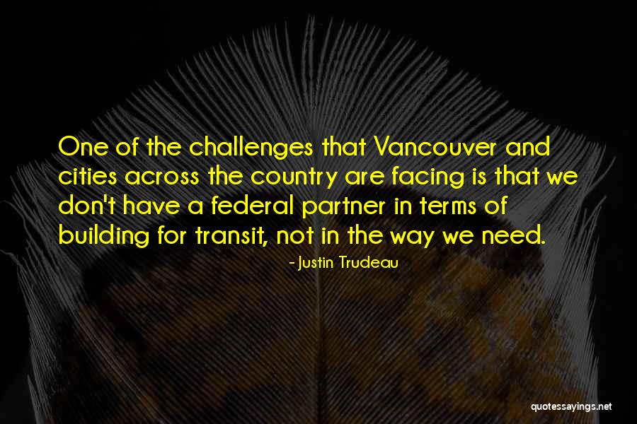 Justin Trudeau Quotes 816435