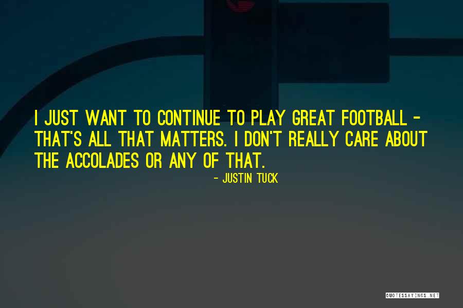 Justin Tuck Quotes 1163542 Justin Tuck Quotes 1163542