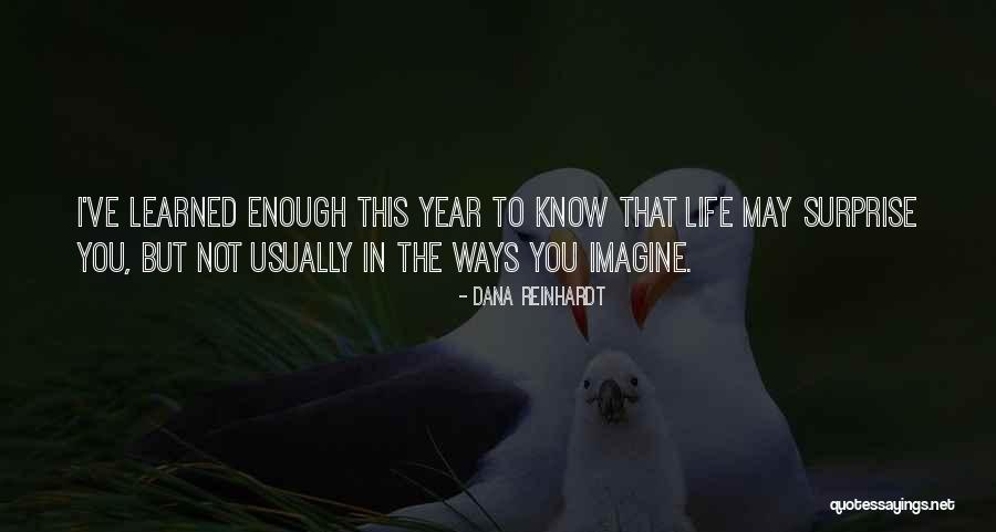 Justin Vandervelde Quotes By Dana Reinhardt Justin Vandervelde Quotes By Dana Reinhardt